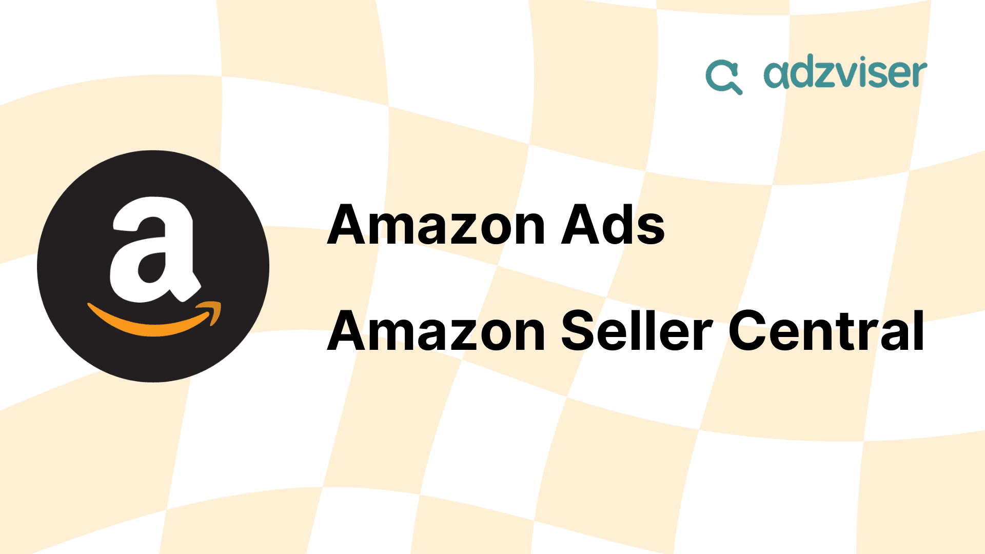 Amazon Seller Central and Amazon Ads connectors are added to Adzviser